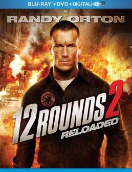 فيلم 12 Rounds 2: Reloaded 2013 مترجم