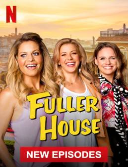 مسلسل Fuller House مترجم الموسم 5 الحلقة 15