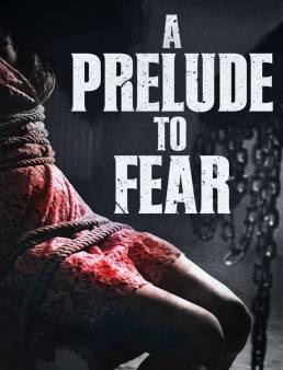 فيلم As a Prelude to Fear 2022 مترجم