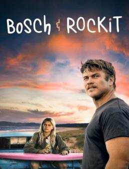 فيلم Bosch & Rockit 2022 مترجم