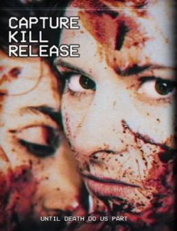 فيلم Capture Kill Release مترجم