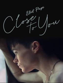 فيلم Close to You 2024 مترجم