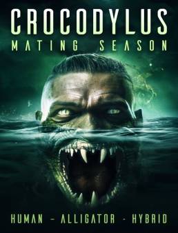 فيلم Crocodylus: Mating Season 2024 مترجم