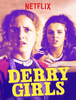 مسلسل Derry Girls الموسم 1 الحلقة 2