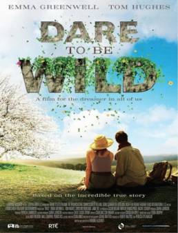 فيلم Dare to Be Wild مترجم