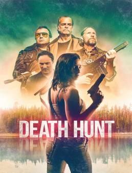 فيلم Death Hunt 2022 مترجم