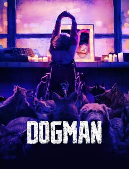 فيلم DogMan 2023 مترجم