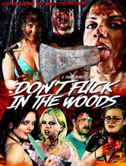 فيلم Don't Fuck in the Woods مترجم