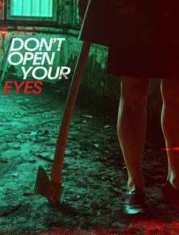 فيلم Dont Open Your Eyes 2018 مترجم