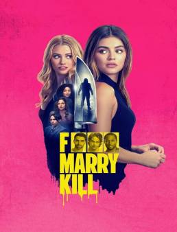 فيلم F Marry Kill 2024 مترجم