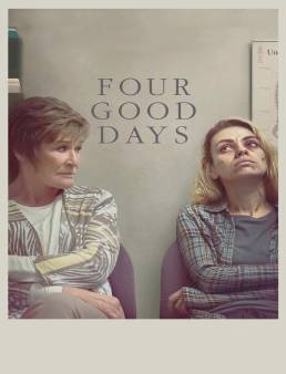 فيلم Four Good Days 2021 مترجم