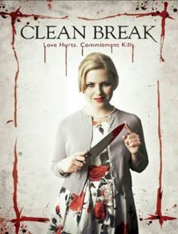 مشاهدة فيلم Clean Break 2014 مترجم