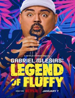 عرض Gabriel Iglesias: Legend of Fluffy 2025 مترجم