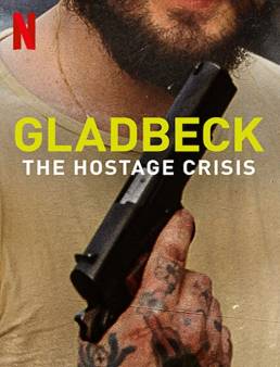 فيلم Gladbeck: The Hostage Crisis 2022 مترجم