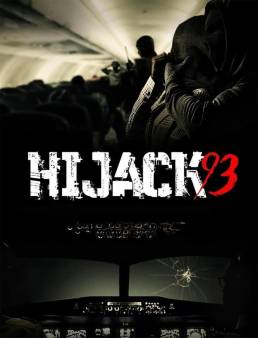 فيلم Hijack 93 2024 مترجم