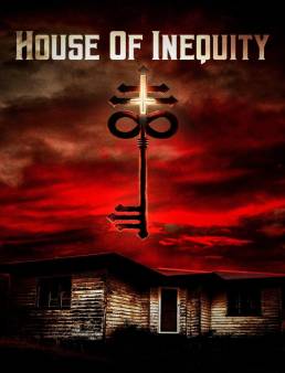 فيلم House of Inequity 2023 مترجم