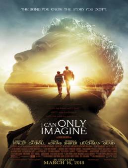 فيلم I Can Only Imagine مترجم