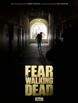 مسلسل Fear the Walking Dead الموسم 1 الحلقة 1