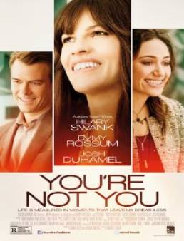 مشاهدة فيلم You're Not You مترجم اون لاين