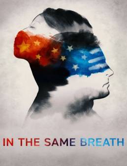 فيلم In the Same Breath 2021 مترجم