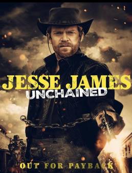 فيلم Jesse James Unchained 2022 مترجم