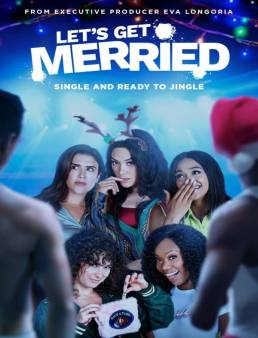 مشاهدة فيلم Let's Get Merried 2021 مترجم