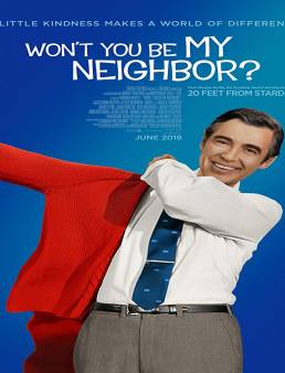 فيلم Won’t You Be My Neighbor? 2018 مترجم