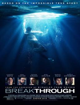 فيلم Breakthrough 2019 مترجم