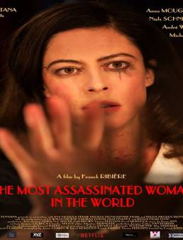 فيلم The Most Assassinated Woman in the World 2018 مترجم