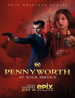 مسلسل Pennyworth الموسم 1 الحلقة 7