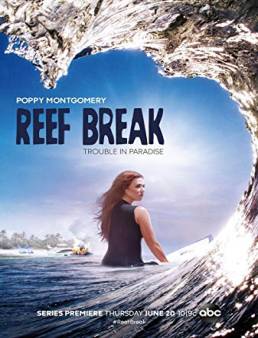 مسلسل Reef Break الموسم 3 الحلقة 13