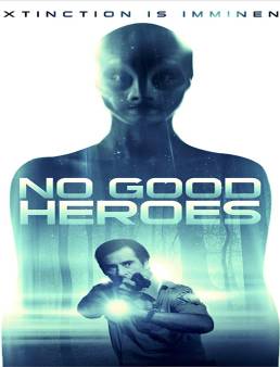 فيلم No Good Heroes 2018 مترجم