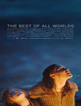 فيلم The Best of All Worlds 2017 مترجم