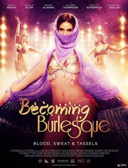 فيلم Becoming Burlesque 2017 مترجم