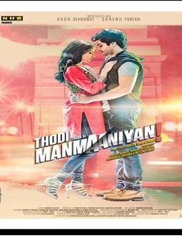 فيلم Thodi Thodi Si Manmaaniyan 2017 مترجم