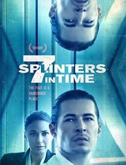 فيلم 7 Splinters in Time 2018 مترجم