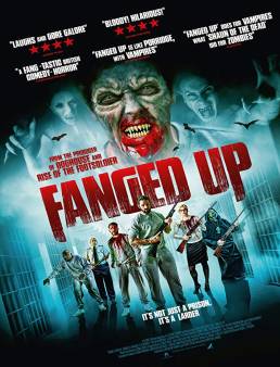 فيلم Fanged Up 2017 مترجم