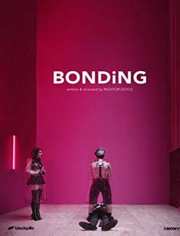 مسلسل Bonding مترجم الموسم 1 الحلقة 1