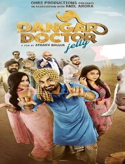 فيلم Dangar Doctor Jelly 2017 مترجم