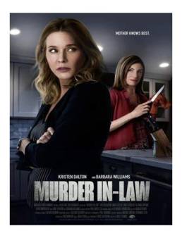 فيلم Murder In-Law 2019 مترجم