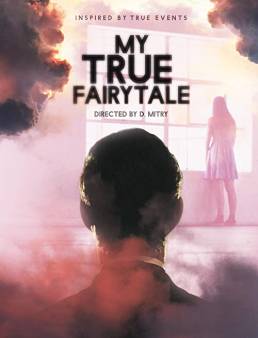 فيلم My True Fairytale 2021 مترجم