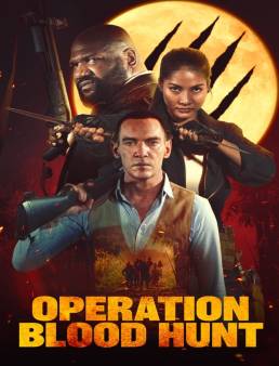 فيلم Operation Blood Hunt 2024 مترجم