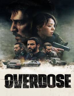 فيلم Overdose 2022 مترجم