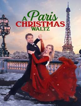 فيلم Paris Christmas Waltz 2023 مترجم