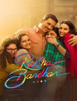 فيلم Raksha Bandhan 2022 مترجم