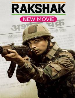 فيلم Rakshak India's Braves 2023 مترجم