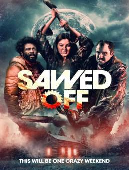 فيلم Sawed Off 2022 مترجم