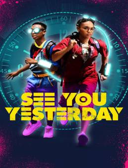 فيلم See You Yesterday 2019 مترجم