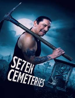 فيلم Seven Cemeteries 2024 مترجم