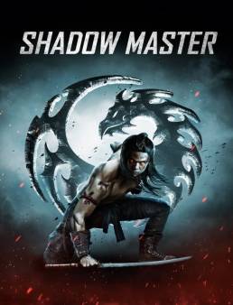 فيلم Shadow Master 2022 مترجم